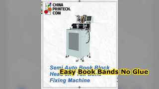 Máy cố định đầu và đuôi sách bán tự động Máy linh hoạt cho ứng dụng